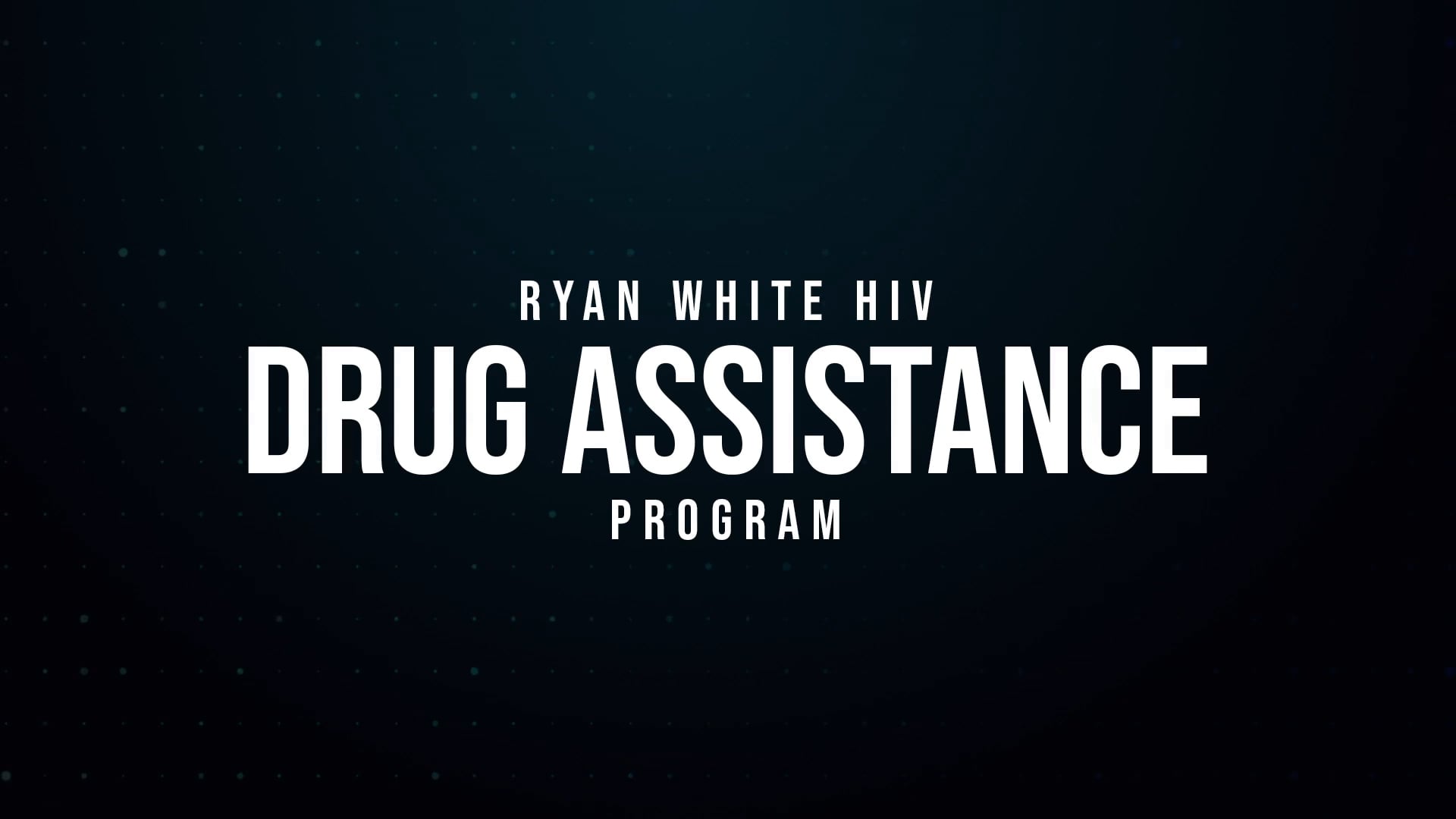 Drug Assistance Program